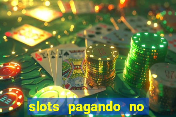 slots pagando no cadastro saque free 2024